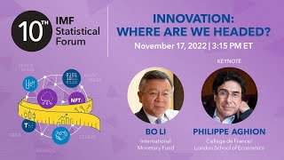 10th IMF Statistical Forum: One on One Between Bo Li and Philippe Aghion