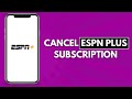 How to Cancel ESPN Plus Subscription (Quick and Easy)