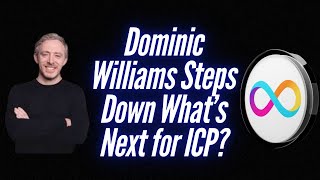 Dfinity Leadership Change Dominic Williams Steps Down U.S. Expansion for ICP Ahead-Price Prediction