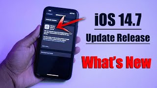 iOS 14.7, new ios update, (Hindi) ios 14.7 new features, iphone new update
