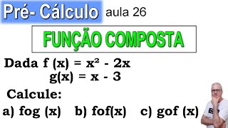 GRINGS 👉 PRÉ-CÁLCULO - FUNÇÃO COMPOSTA ( aula 26 )@OmatematicoGrings