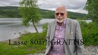 Lars Lundenmark fyller 80år! Hurra! Hurra! Hurra! (i HD:)