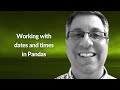 Working with dates and times in Pandas | Reuven M Lerner | Conf42 Python 2021