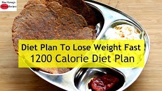1200 Calorie Diet Plan To Lose Weight Fast - Full Day Meal Plan For Weight Loss | Skinny Recipes