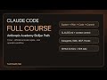 Claude Code Full Course: Anthropic Academy Skilljar Path (1 Hour)