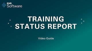 Training Status Report | Novara EHS Software
