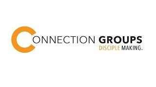 CONNECTION GROUPS Explanation