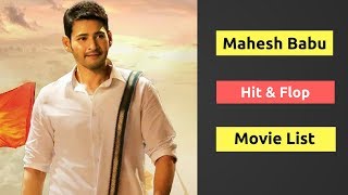 Mahesh Babu Hit and Flop Movies List | Box office collection | All Telugu Movie Review