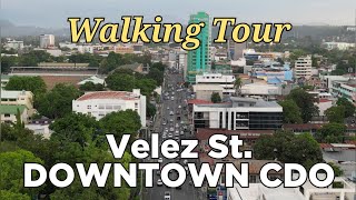 Walking Tour - Velez Street / Downtown Cagayan de Oro City, Philippines