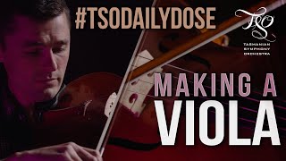 #TSODailyDose Making a Viola with Doug Coghill