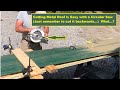 Cutting Metal Roof is Easy with a Circular Saw (Just remember to cut it backwards)... What?