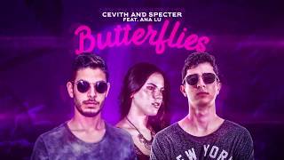 CEVITH \u0026 SPECT3R - Butterflies (Official Lyric Video)