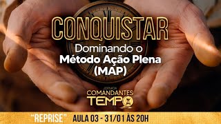 REPRISE AULA 3 - CONQUISTAR - JORNADA COMANDANTES DO TEMPO