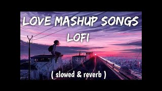 #Lofi Fever | Mashup Song | New Mashup Song | New Bollywood Mashup   Song | Hindi Song | Mashup