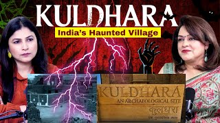 Haunted Village: The Chilling Secrets of Kuldhara 🕯️👻