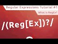 Regular Expressions (RegEx) Tutorial #1 - What is RegEx?