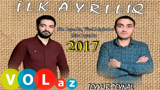 Bayandur ft Teyyub Zeynal - ilk ayrılıq 2017