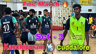 Fire Match 🔥 Kanchipuram Vs Cuddalore 💥 Set - 3 | CM Trophy 🏆 Rs.6,00,000