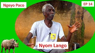 Nyom Lango Rango Nyako Ngeyo Paco Episode 14