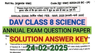 dav class 8 science annual exam solution 24 February 2025 | Solution DAV CLASS 8 SCIENCE FINAL EXAM