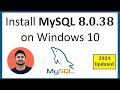 How to install MySQL 8.0.38 Server and Workbench latest version on Windows 10