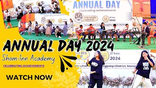 Annual Day 2024 || Shom-Inn Academy -full video