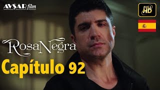 Rosa Negra - Capítulo 92 (HD) En Español