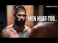 Andrew Tate | Men Hurt Too.. FIGHT THROUGH IT ! ~ Motivational Speech