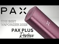 The PAX Plus - The Best Vaporizer in 2023 @madebyPAX