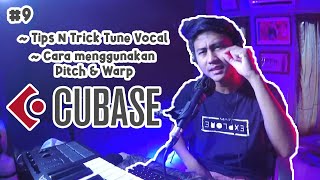 Tutorial | Auto Tune Vocal | Cara Membuat Cover | Cubase  |  Pitch And Warp