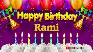 Rami Happy birthday To You - Happy Birthday song name Rami 🎁