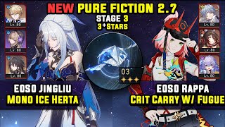 E0 Jingliu Carry W/ Herta \u0026 E0 Rappa Carry W/ Fugue (3 Stars) Pure Fiction 3 Honkai Star Rail 2.7