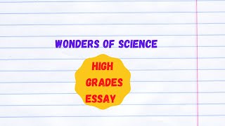 WONDER OF SCIENCE ~ENGLISH ~ESSAY