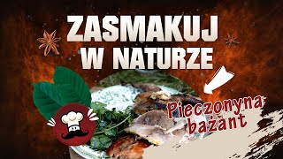 Zasmakuj w Naturze - Bażant pieczony w glinie