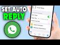 How to Set Whatsapp Auto Reply Message (2026)