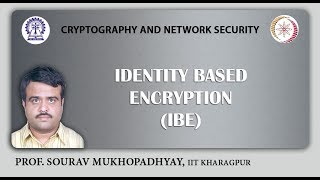 Identity based Encryption (IBE)
