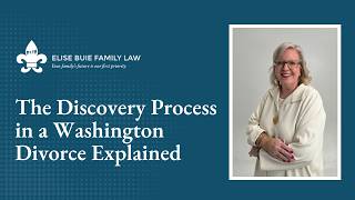 The Discovery Process in a Washington Divorce Explained