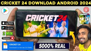 📥 CRICKET 24 DOWNLOAD ANDROID | HOW TO DOWNLOAD CRICKET 24 IN MOBILE | CRICKET 24 DOWNLOAD