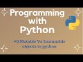 mutable vs Immutable objects in #Python || with note || Coding Clown