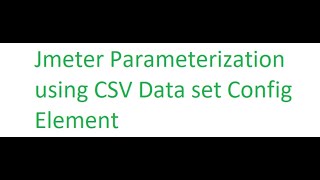 Jmeter Parameterization
