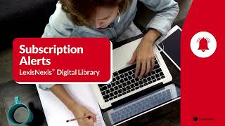 LexisNexis Digital Library | Subscription Alerts