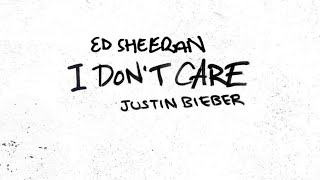 Ed sheeran & justin bieber i dont care lyrics
