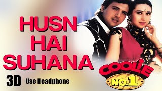 3D Audio Husn Hai Suhana Govinda & Karisma Kapoor | Coolie No 1