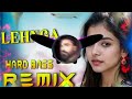 lehnga dj remix hard bass full vibration mix punjabi song dj parveen saini mahendergarh