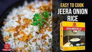 How to make foolproof Jeera Onion Rice quick n easy- EL The Cook ready Tadka