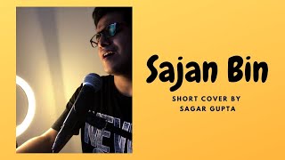 Sajan Bin-Bandish Bandits | Shankar Ehsan Loy | Shivam Mahadevan,Jonita Gandhi |Cover By Sagar Gupta