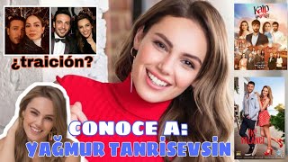 CONOCE A: YAĞMUR TANRİSEVSİN, ¡Protagonista de Kalp Yarası! •vida, proyectos, datos•