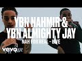 YBN Nahmir, YBN Almighty Jay - Nah For Real (Live) | Vevo DSCVR ARTISTS TO WATCH 2019