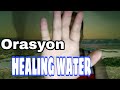 ONLINE GAMUTAN | HEALING WATER | PARA SA MGA MAY KARAMDAMAN | ORASYON AGIMAT ANTING-ANTING ALBULARYO