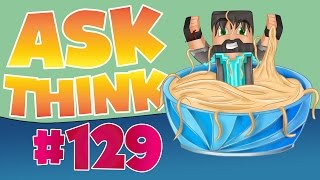 Ask Think #129 - Story Without Saying \